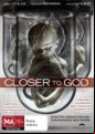 Closer To God