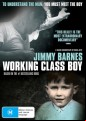 Jimmy Barnes: Working Class Boy