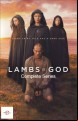 Lambs Of God - Complete Series