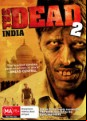 The Dead 2 - India