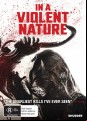 In A Violent Nature