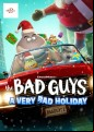 The Bad Guys: A Very Bad Holiday